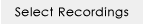 Selected Recordings